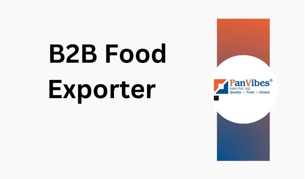 B2B food exporter International
